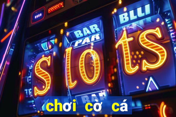 chơi cờ cá ngựa online