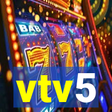 vtv5