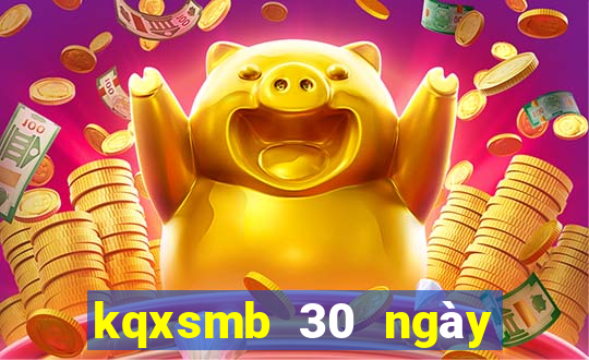 kqxsmb 30 ngày gần nhất truyền thống