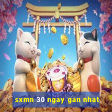 sxmn 30 ngay gan nhat