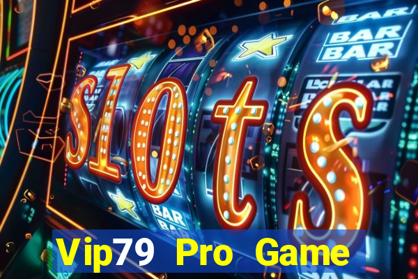 Vip79 Pro Game Bài Ionline