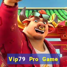 Vip79 Pro Game Bài Ionline