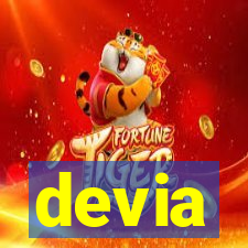 devia