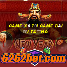 Game X8 Tải Game Bài Đổi Thưởng