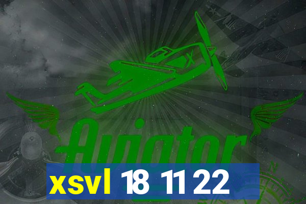 xsvl 18 11 22