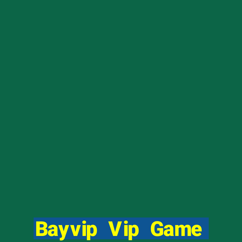 Bayvip Vip Game Bài 2022