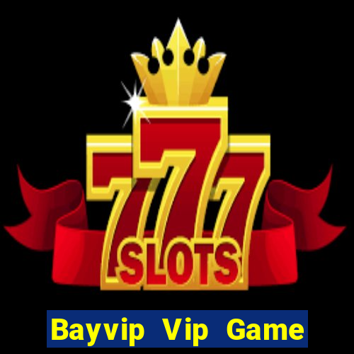 Bayvip Vip Game Bài 2022