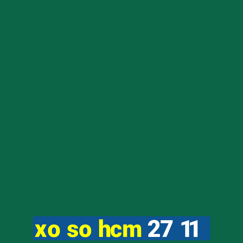 xo so hcm 27 11