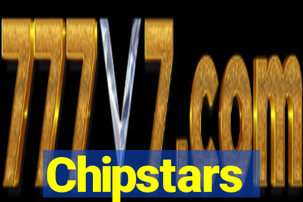 Chipstars