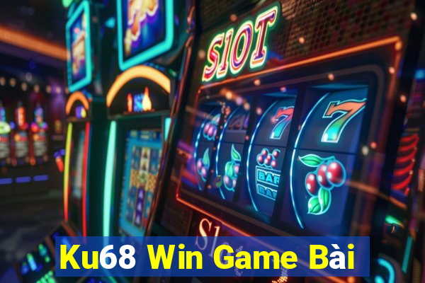 Ku68 Win Game Bài