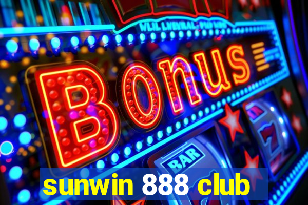 sunwin 888 club