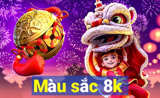 Màu sắc 8k