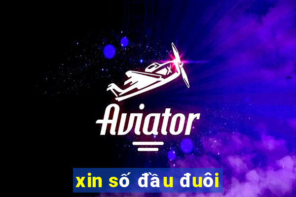 xin số đầu đuôi