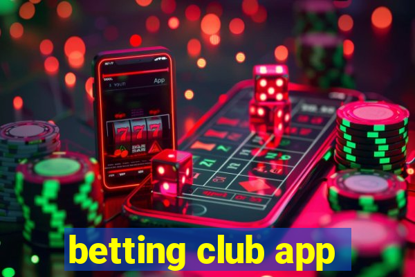 betting club app