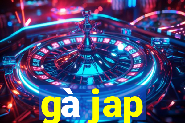 gà jap