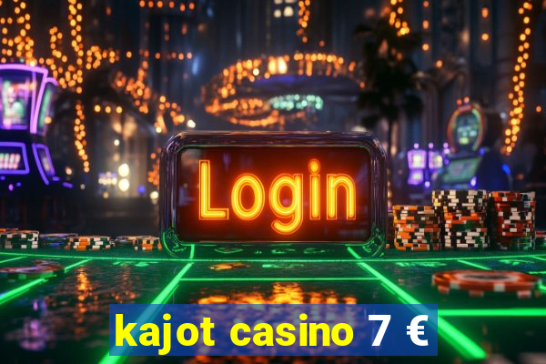 kajot casino 7 €