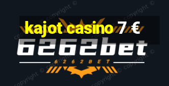 kajot casino 7 €