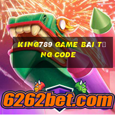 King789 Game Bài Tặng Code