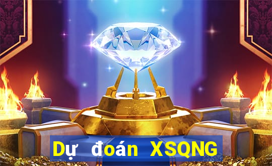 Dự đoán XSQNG ngày 3