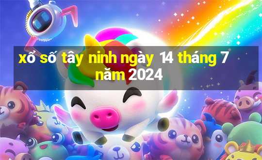 xổ số tây ninh ngày 14 tháng 7 năm 2024