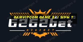 Gamvipcom Game Bài Sinh Tử