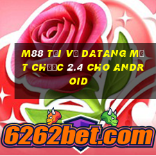 M88 Tải về Datang mạt chược 2.4 cho Android