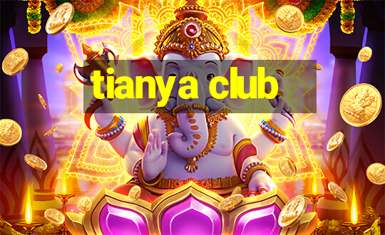 tianya club