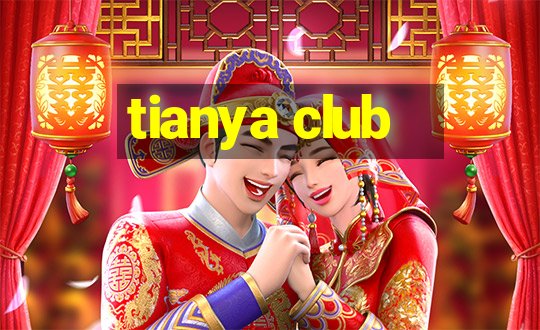 tianya club