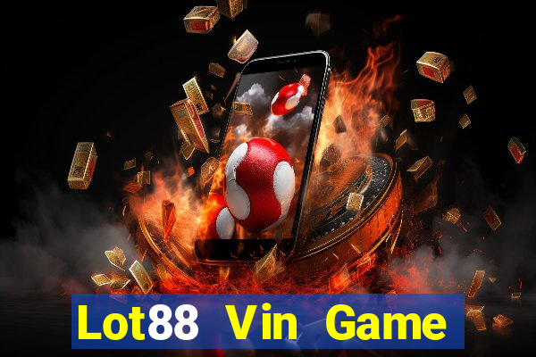 Lot88 Vin Game Bài Bốc Club