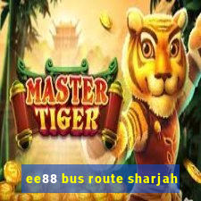 ee88 bus route sharjah