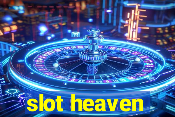 slot heaven