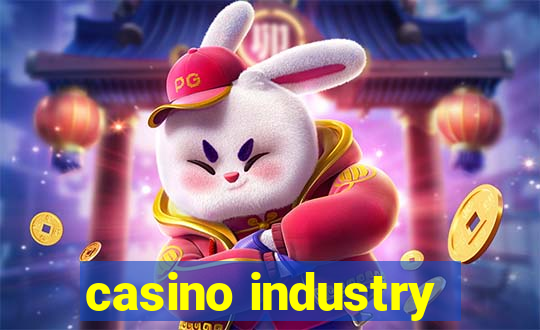 casino industry