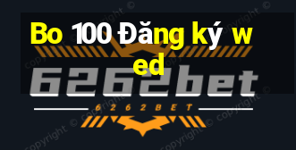 Bo 100 Đăng ký wed