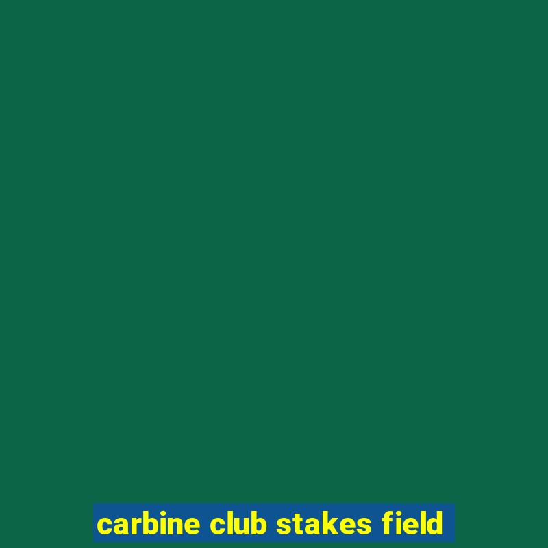 carbine club stakes field