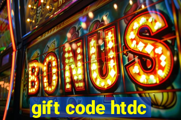 gift code htdc