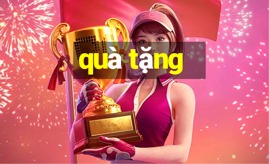 quà tặng