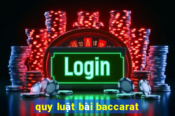 quy luật bài baccarat