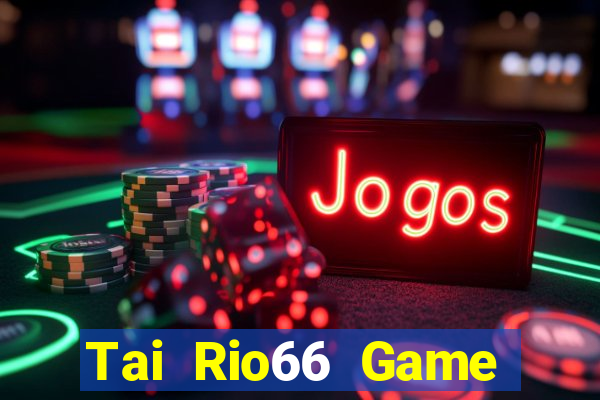 Tai Rio66 Game Bài A88