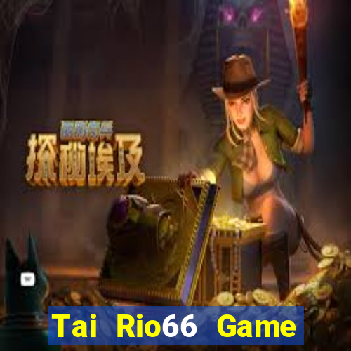 Tai Rio66 Game Bài A88