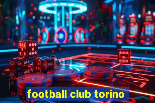 football club torino