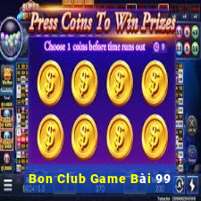 Bon Club Game Bài 99