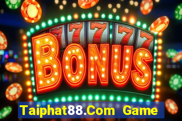 Taiphat88.Com Game Bài 789