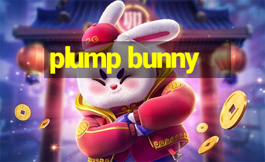 plump bunny