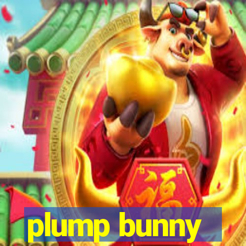 plump bunny