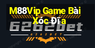 M88Vip Game Bài Xóc Đĩa