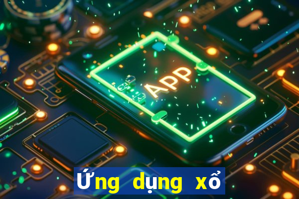 Ứng dụng xổ số dễ dàng