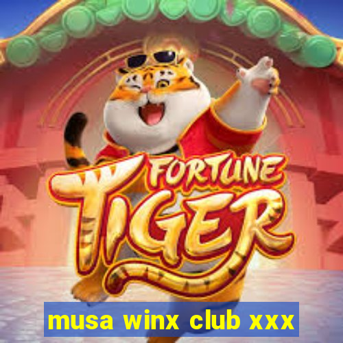 musa winx club xxx