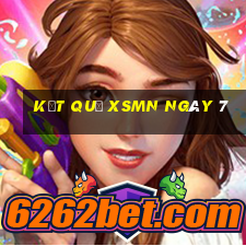 kết quả XSMN ngày 7