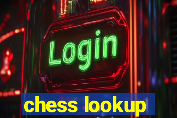 chess lookup