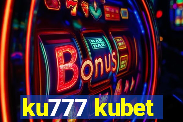 ku777 kubet